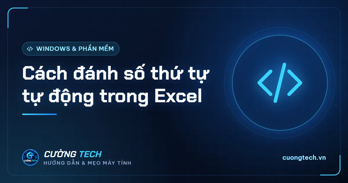 Cách đánh số thứ tự tự động trong Excel