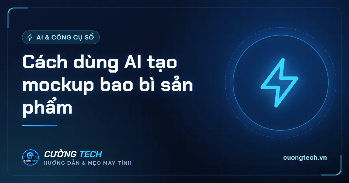 Cách dùng AI tạo mockup bao bì sản phẩm