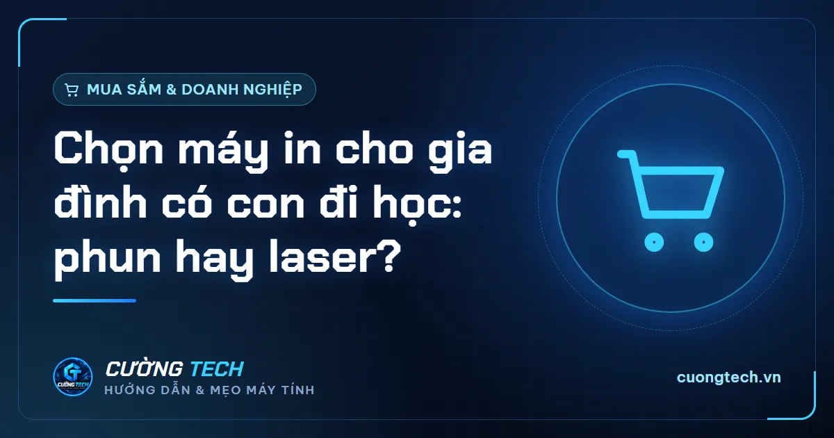 Chọn máy in cho gia đình có con đi học: phun hay laser?