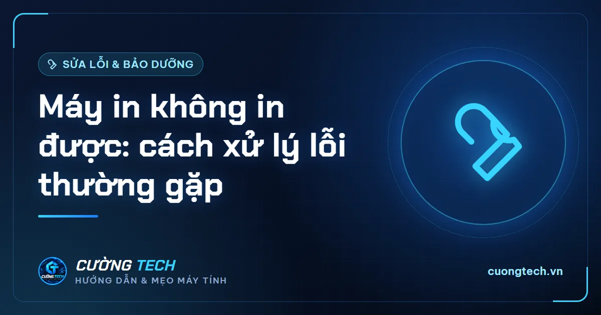 Máy in không in được: cách xử lý lỗi thường gặp